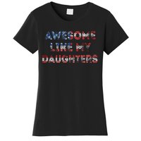 Awesome Like My Daughters Fathers Day Women's T-Shirt