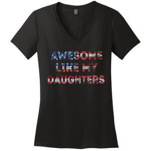 Awesome Like My Daughters Fathers Day Women's V-Neck T-Shirt