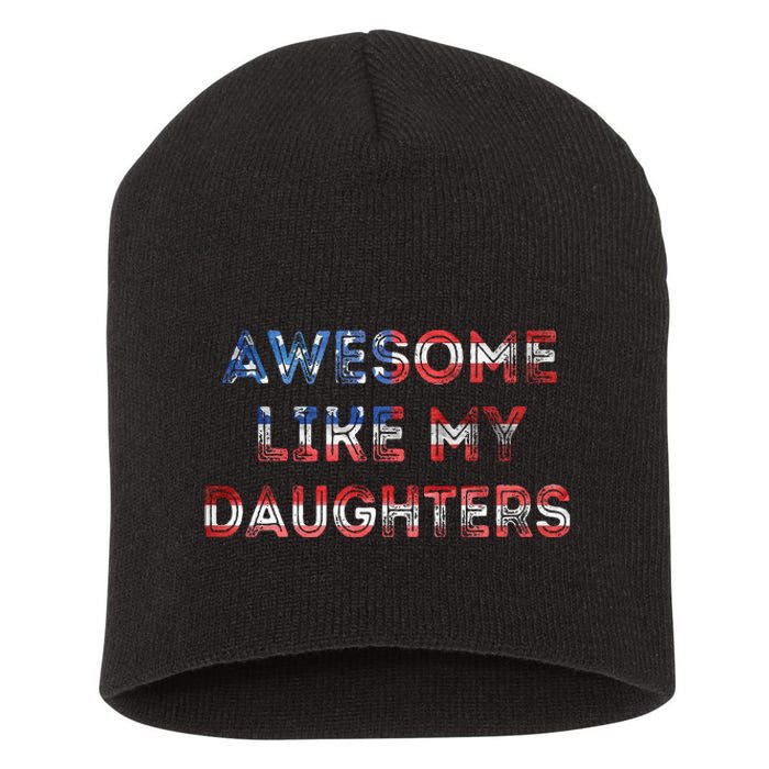 Awesome Like My Daughters Fathers Day Short Acrylic Beanie