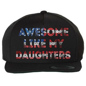 Awesome Like My Daughters Fathers Day Wool Snapback Cap