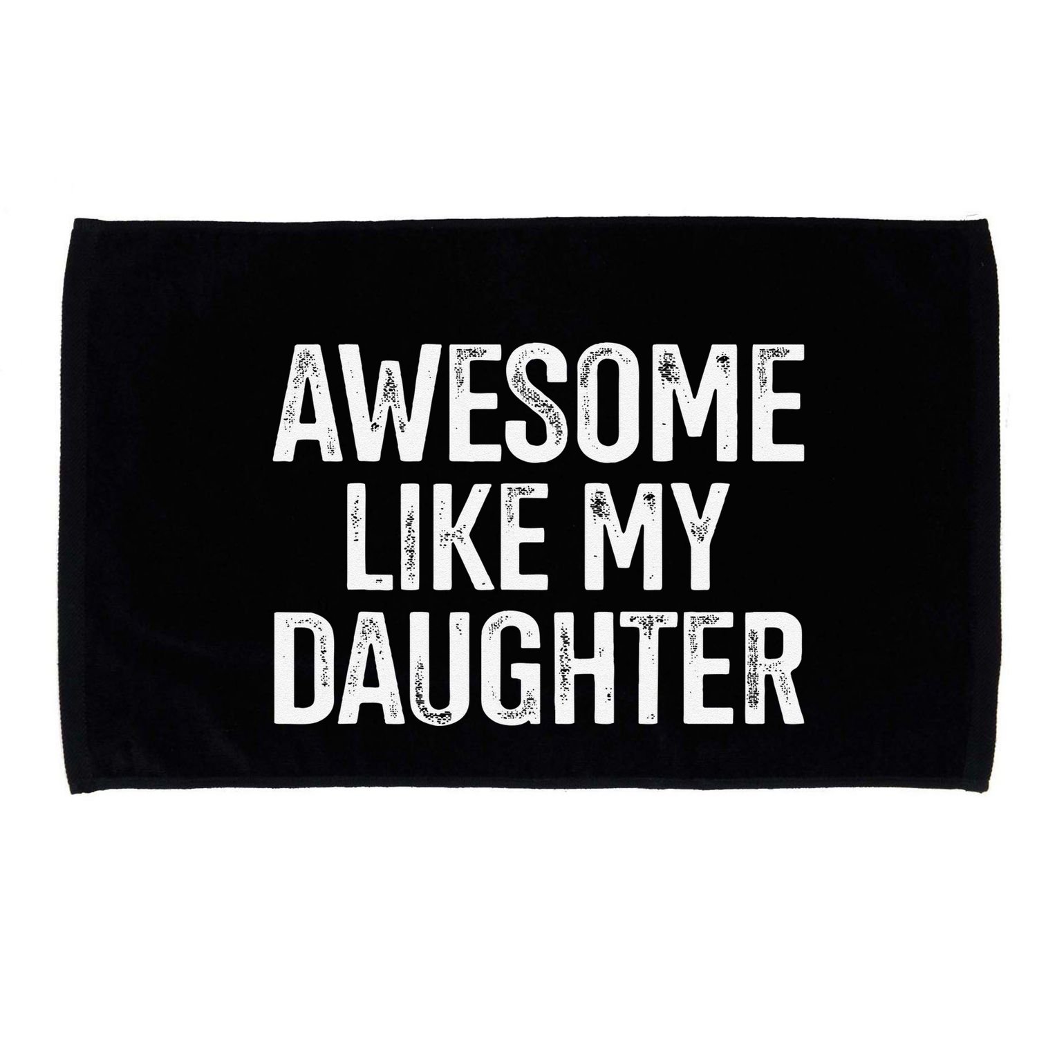 Awesome Like My Daughter For Funny Dad Fathers Day Birthday Microfiber Hand Towel