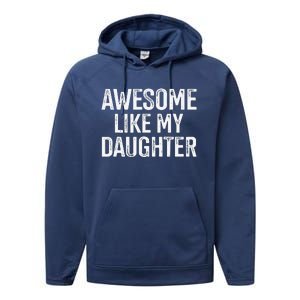 Awesome Like My Daughter For Funny Dad Fathers Day Birthday Performance Fleece Hoodie