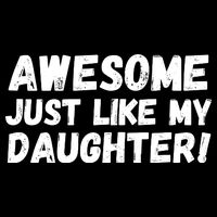 Awesome Like My Daughter Dad Life Father’s Day Dad Humor Cool Dad Proud Dad  Cooling Performance Crew T-Shirt