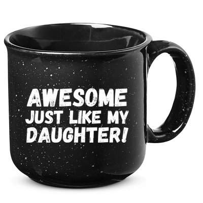 Awesome Like My Daughter Dad Life Father’s Day Dad Humor Cool Dad Proud Dad  15oz Campfire Ceramic Mug