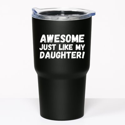 Awesome Like My Daughter Dad Life Father’s Day Dad Humor Cool Dad Proud Dad  Tumbler