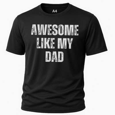 Awesome Like My Dad Daughter Dad And Son Matching Performance Shirt