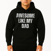 Awesome Like My Dad Daughter Dad And Son Matching Hoodie