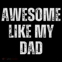 Awesome Like My Dad Daughter Dad And Son Matching Flatbill Hat