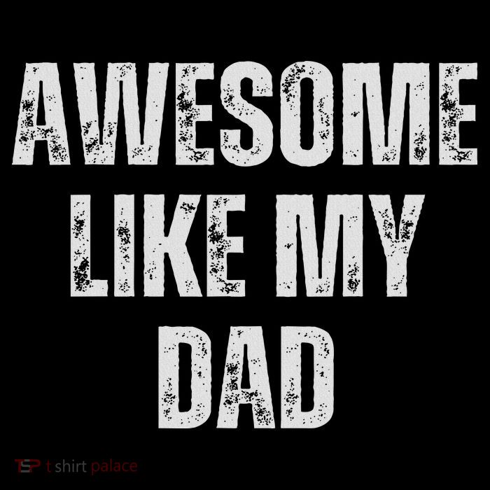 Awesome Like My Dad Daughter Dad And Son Matching Poster
