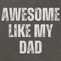 Awesome Like My Dad Daughter Dad And Son Matching Cotton Canvas Backpack
