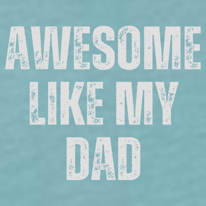 Awesome Like My Dad Daughter Dad And Son Matching Sueded Cloud Jersey T-Shirt