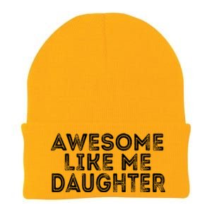 Awesome Like My Daughter Mom Dad MotherS Day FatherS Day Knit Cap Winter Beanie