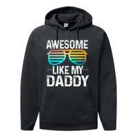 Awesome Like My Daddy Cool Sunglusses Best Parents Day Performance Fleece Hoodie