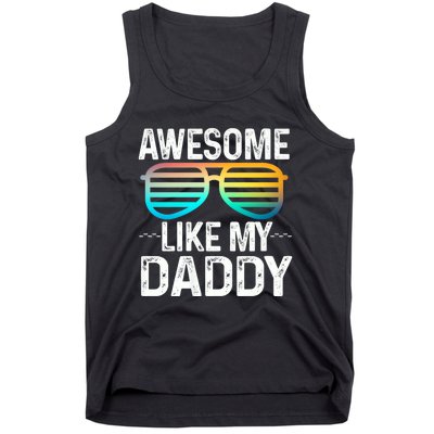 Awesome Like My Daddy Cool Sunglusses Best Parents Day Tank Top