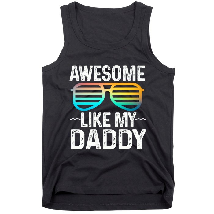 Awesome Like My Daddy Cool Sunglusses Best Parents Day Tank Top