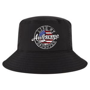 Awesome Like My Daughter Funny Dad Mother Father Day Gift Cool Comfort Performance Bucket Hat