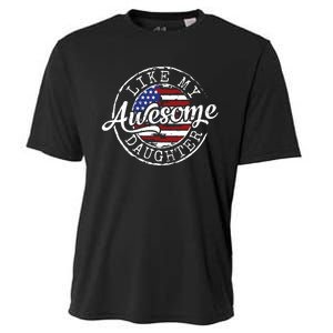 Awesome Like My Daughter Funny Dad Mother Father Day Gift Cooling Performance Crew T-Shirt