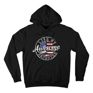 Awesome Like My Daughter Funny Dad Mother Father Day Gift Hoodie