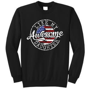 Awesome Like My Daughter Funny Dad Mother Father Day Gift Sweatshirt