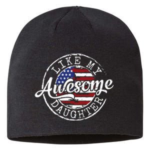 Awesome Like My Daughter Funny Dad Mother Father Day Gift Sustainable Beanie