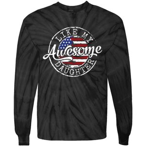 Awesome Like My Daughter Funny Dad Mother Father Day Gift Tie-Dye Long Sleeve Shirt