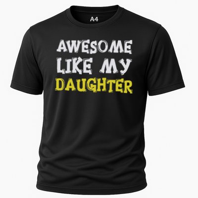 Awesome Like My Daughter Funny Fathers Day Gift Dad Performance Shirt
