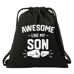 AWESOME LIKE MY SON Funny Father's Day Drawstring Bag