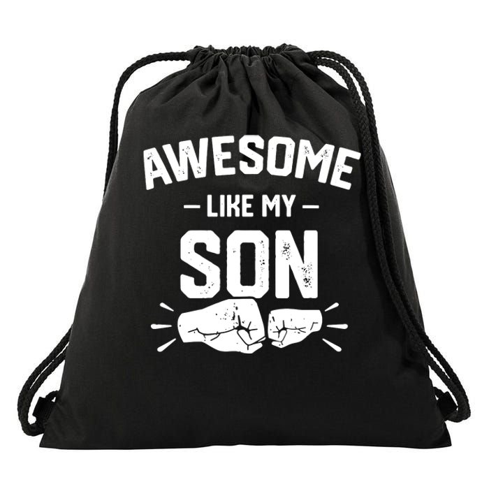 AWESOME LIKE MY SON Funny Father's Day Drawstring Bag