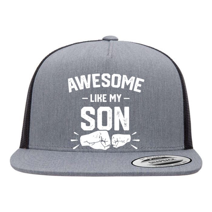 AWESOME LIKE MY SON Funny Father's Day Flat Bill Trucker Hat