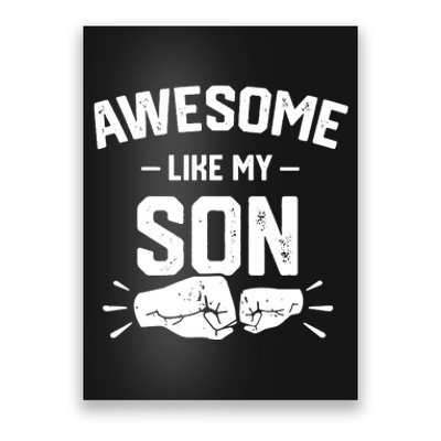 AWESOME LIKE MY SON Funny Father's Day Poster