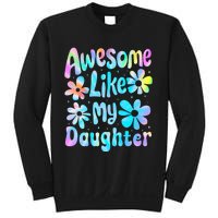 Awesome Like My Daughter Mommy Groovy Graphic MotherS Day Sweatshirt