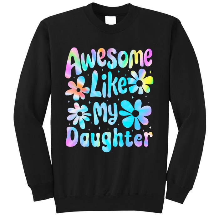 Awesome Like My Daughter Mommy Groovy Graphic MotherS Day Sweatshirt