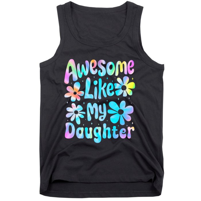 Awesome Like My Daughter Mommy Groovy Graphic MotherS Day Tank Top