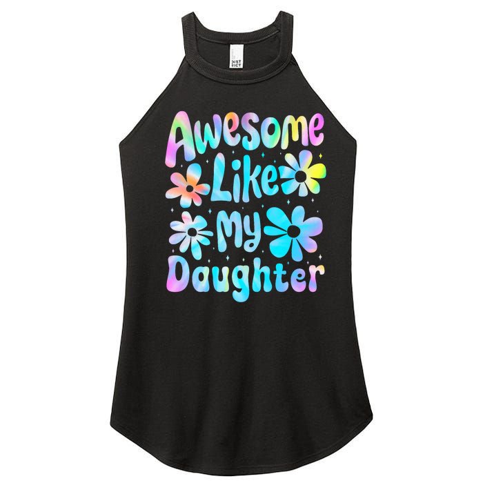 Awesome Like My Daughter Mommy Groovy Graphic MotherS Day Women's Perfect Tri Rocker Tank