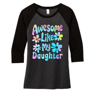 Awesome Like My Daughter Mommy Groovy Graphic MotherS Day Women's Tri-Blend 3/4-Sleeve Raglan Shirt