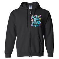 Awesome Like My Daughter Mommy Groovy Graphic MotherS Day Full Zip Hoodie