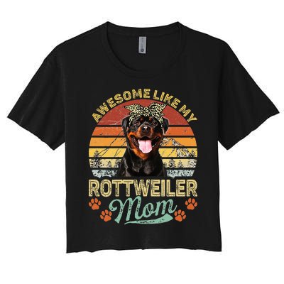 Awesome Like My Rottweiler Mom Dog Vintage Women's Crop Top Tee