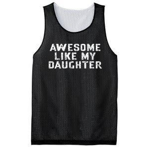 Awesome Like My Daughter Awesome Father Day Funny Mesh Reversible Basketball Jersey Tank