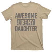 Awesome Like My Daughter Funny Dad Day Vintage FatherS Day T-Shirt