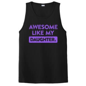 Awesome Like My Daughter MotherS Day Funny Mom Birthday PosiCharge Competitor Tank