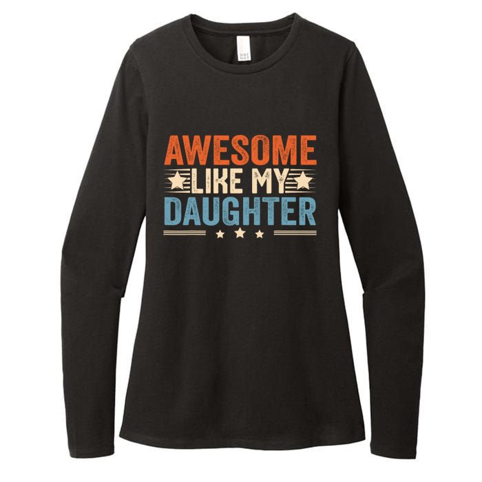 Awesome Like My Daughter Gifts Men Funny Fathers Day Dad Womens CVC Long Sleeve Shirt