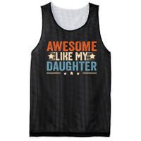 Awesome Like My Daughter Gifts Men Funny Fathers Day Dad Mesh Reversible Basketball Jersey Tank