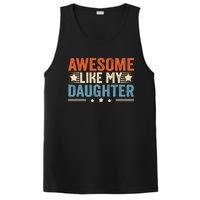 Awesome Like My Daughter Gifts Men Funny Fathers Day Dad PosiCharge Competitor Tank