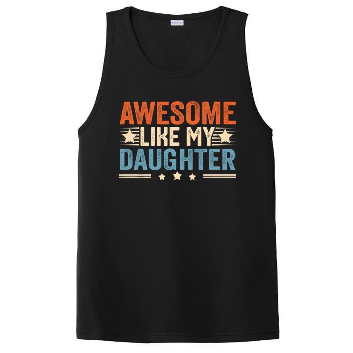 Awesome Like My Daughter Gifts Men Funny Fathers Day Dad PosiCharge Competitor Tank