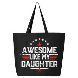 Awesome Like My Daughter Gifts Father 25L Jumbo Tote