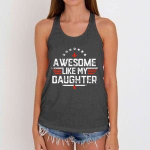 Awesome Like My Daughter Gifts Father Women's Knotted Racerback Tank