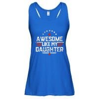 Awesome Like My Daughter Gifts Father Ladies Essential Flowy Tank