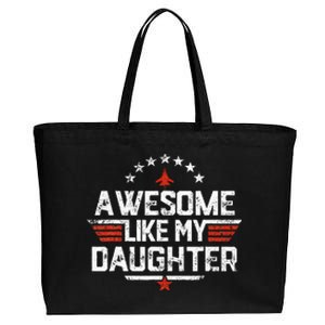 Awesome Like My Daughter Gifts Father Cotton Canvas Jumbo Tote