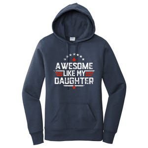 Awesome Like My Daughter Gifts Father Women's Pullover Hoodie