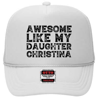 Awesome Like My Daughter Christina Mothers Fathers Day Funny Trucker Hat